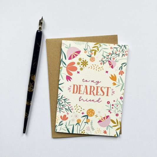 To My Dearest Friend Greeting Card