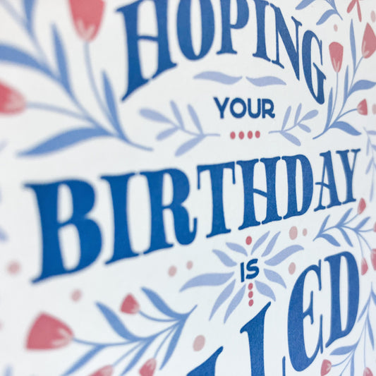 Hoping Your Birthday Is Filled With Smiles - Birthday Greeting Card