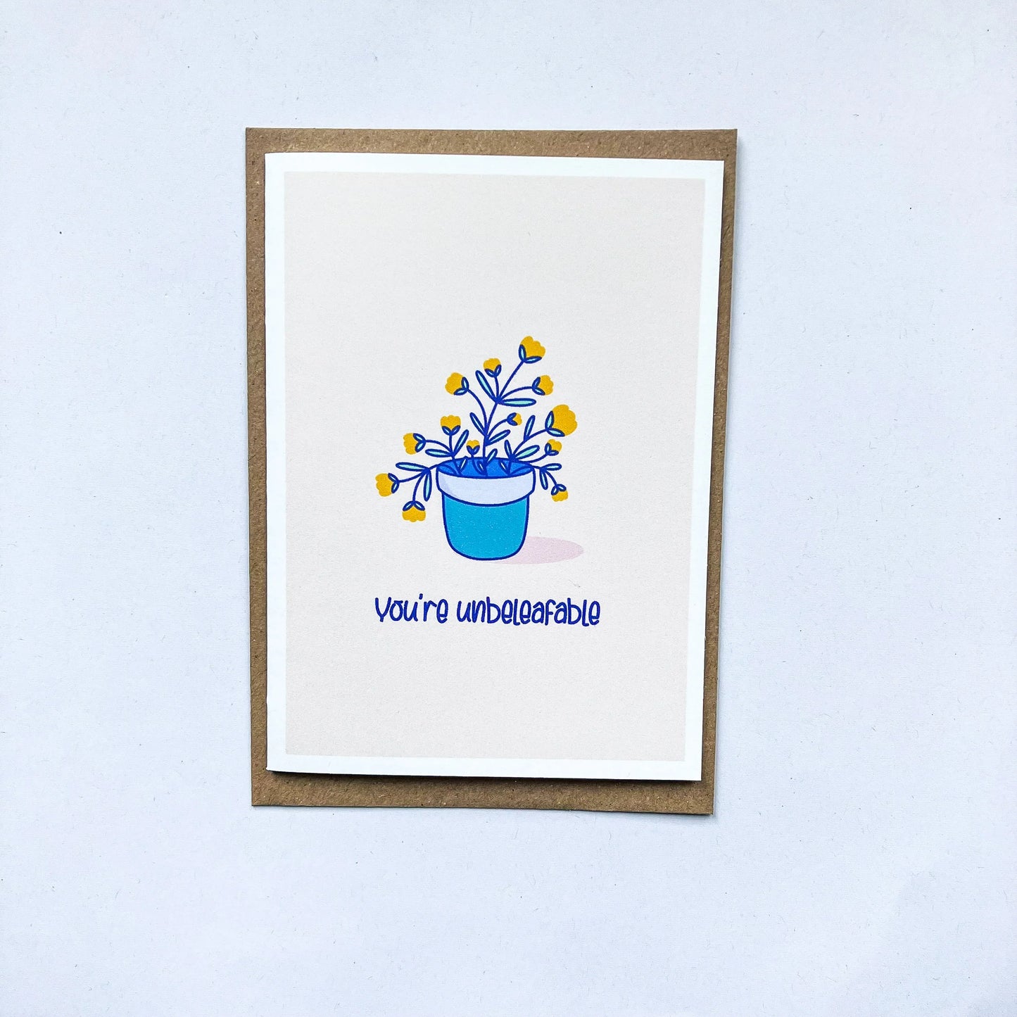 You Are Unbeleafable Greeting Card - Patterns&Doodles