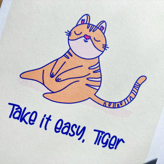 Take It Easy, Tiger - Motivational Greeting Card - Patterns&Doodles