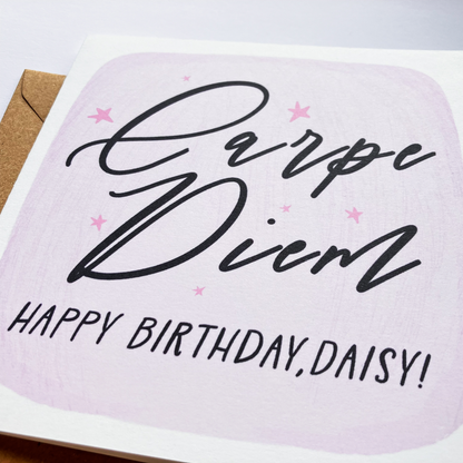Personalised Birthday Card - Carpe Diem