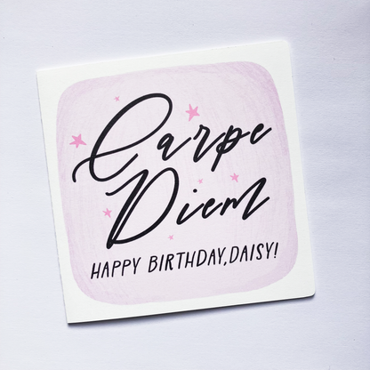 Personalised Birthday Card - Carpe Diem